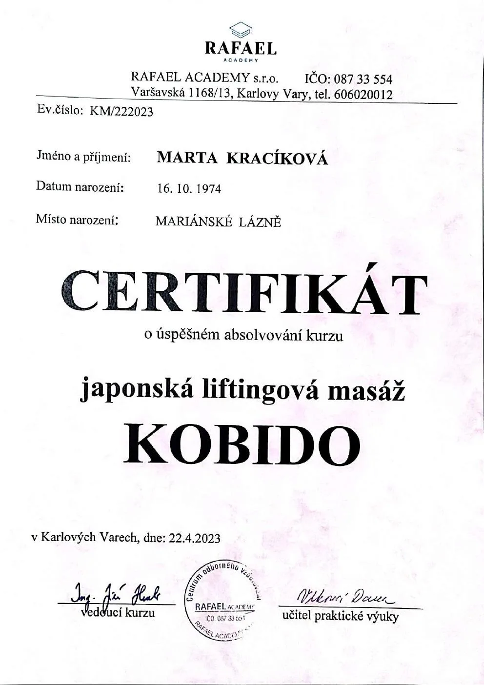 Certifikát Marty Kracíkové za absolvování kurzu japonské liftingové masáže